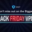 La meilleure offre VPN du Black Friday en 2020 : Économisez jusqu’à -90%
