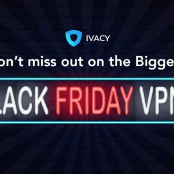 La meilleure offre VPN du Black Friday en 2020 : Économisez jusqu’à -90%