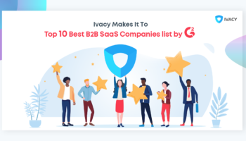 Ivacy rejoint les 10 meilleures entreprises de logiciels B2B !